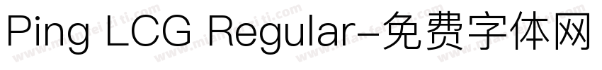 Ping LCG Regular字体转换